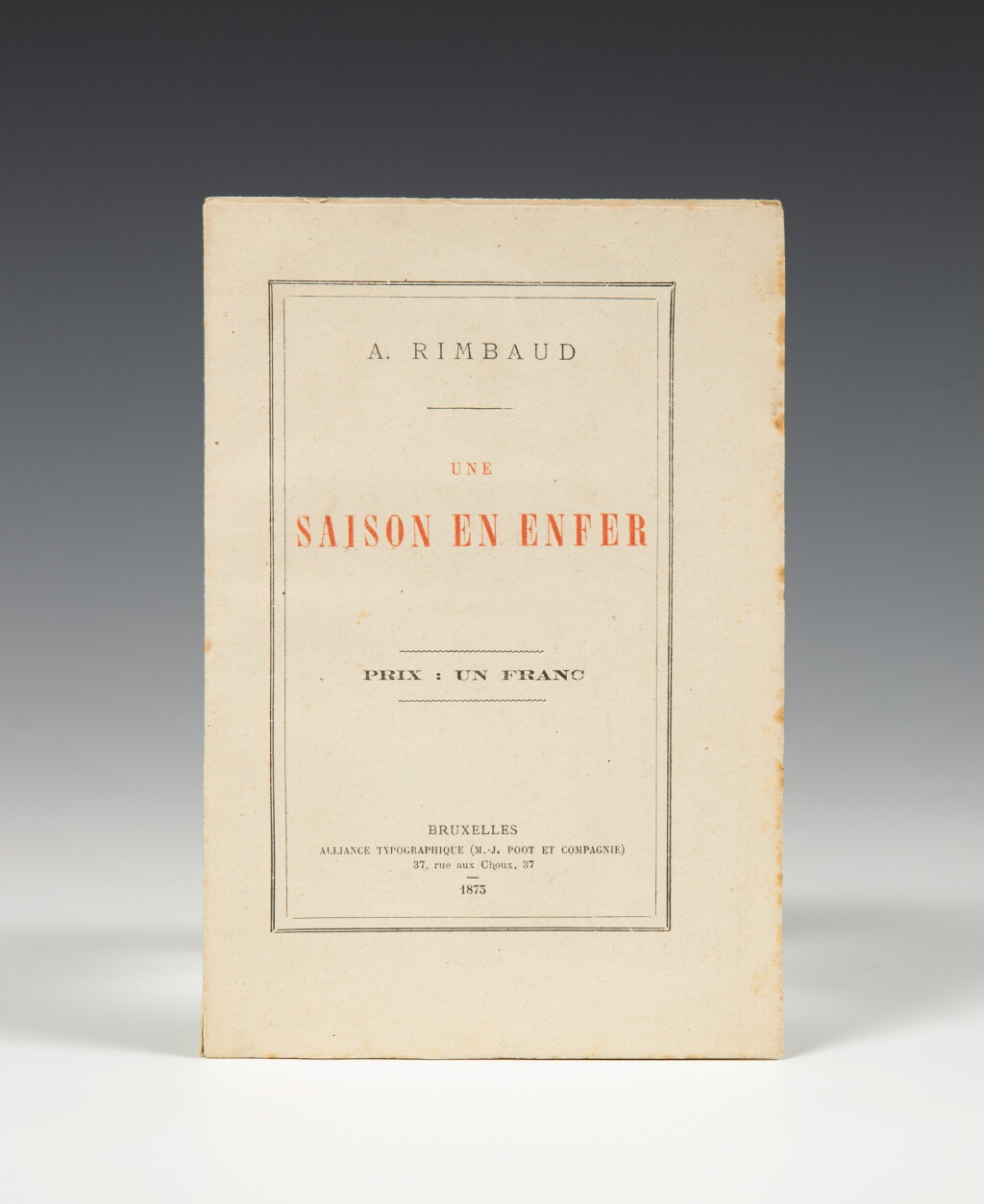 View full screen - View 1 of Lot 94. RIMBAUD. Une saison en enfer. 1873. Broché. Rare édition originale..