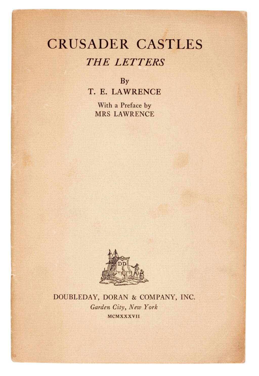 View full screen - View 1 of Lot 128. LAWRENCE, T.E. | Crusader Castles, New York, 1937, 1/56 copies.