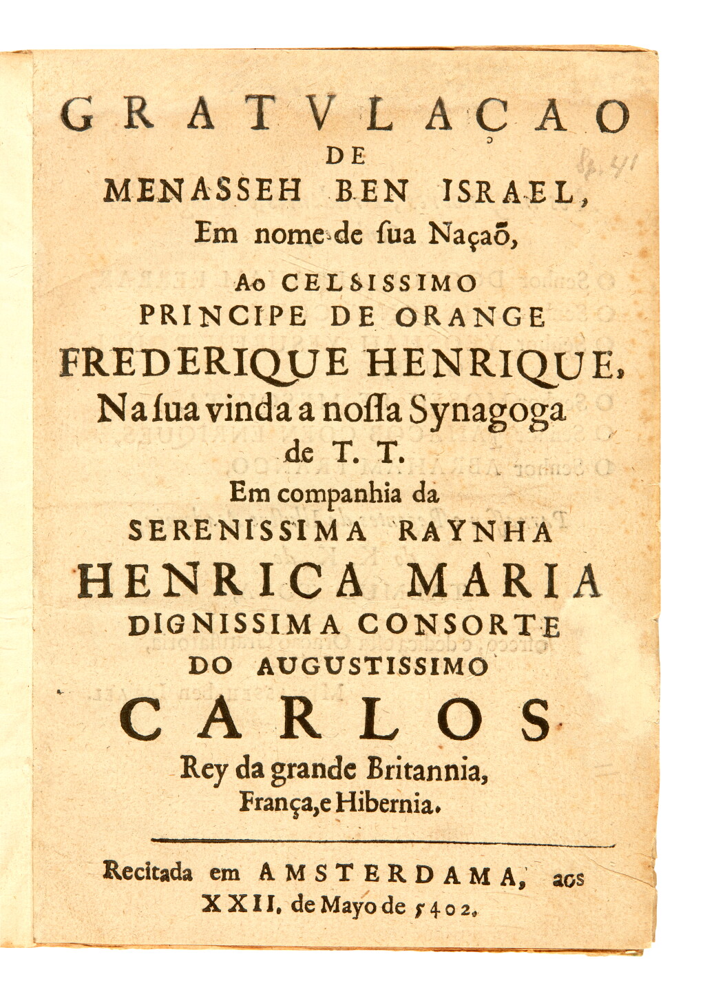 View full screen - View 1 of Lot 137. Menasseh ben Israel, Gratulaçao, Amsterdam, 1642, later vellum, folding box.