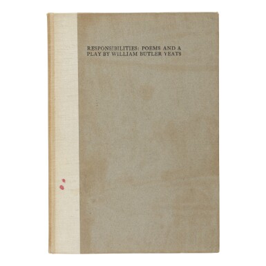 View full screen - View 1 of Lot 83. YEATS, WILLIAM BUTLER | Responsibilities. Churchtown, Dundrum: The Cuala Press, 1914.