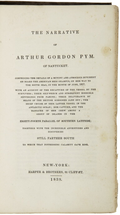 View full screen - View 1 of Lot 72. POE, EDGAR ALLAN | The Narrative of Arthur Gordon Pym of Nantucket. New York: Harper and Brothers, 1838.