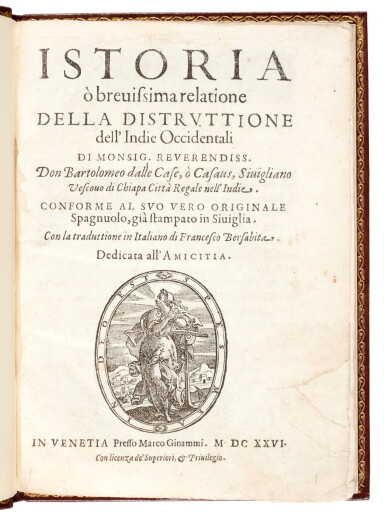 View full screen - View 1 of Lot 157. Las Casas | Istoria della distruttione dell'Indie Occidentali, Venice, 1626, modern leather.
