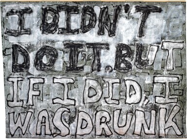 View full screen - View 1 of Lot 563. MADSAKI | I DIDN'T DO IT, BUT IF I DID, I WAS DRUNK 不是我做的,若是,便是我醉了.