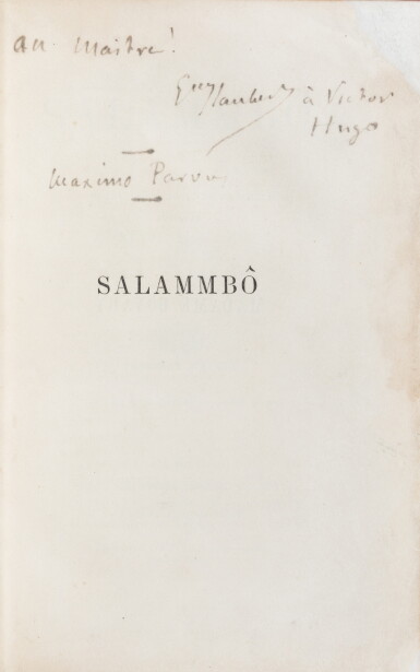 View full screen - View 1 of Lot 75. Salammbô. Paris, Michel Lévy frères, 1863. Édition originale. Exceptionnel exemplaire de Victor Hugo..