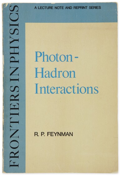 View full screen - View 1 of Lot 29. FEYNMAN, RICHARD P. | PHOTON-HADRON INTERACTIONS. FIRST EDITION, SIGNED AND INSCRIBED BY FEYNMAN.