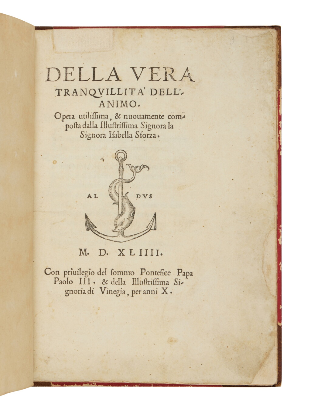 View full screen - View 1 of Lot 828. Lando, Della vera tranquillità dell'animo, Venice, Sons of Aldo, 1544, nineteenth-century three-quarter morocco, Fortescue family copy.