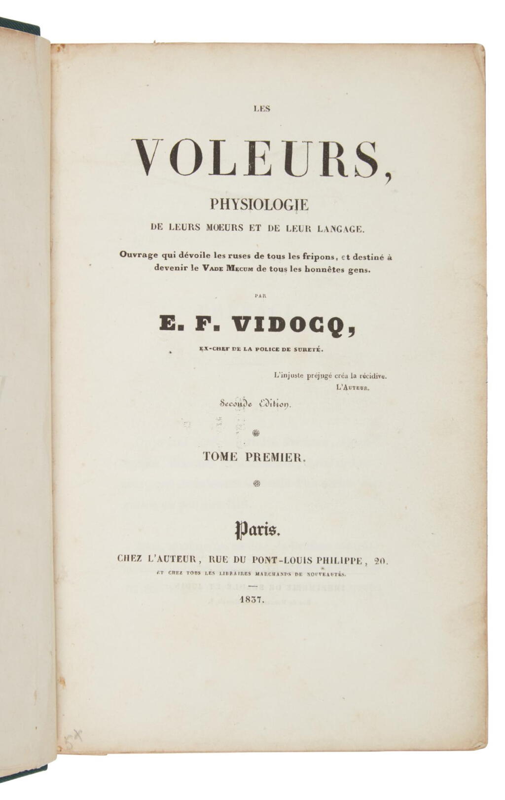 View full screen - View 1 of Lot 607. Vidocq, Eugène François | "A work that exposes all the ruses of rogues, destined to become the vade mecum of honest folk".