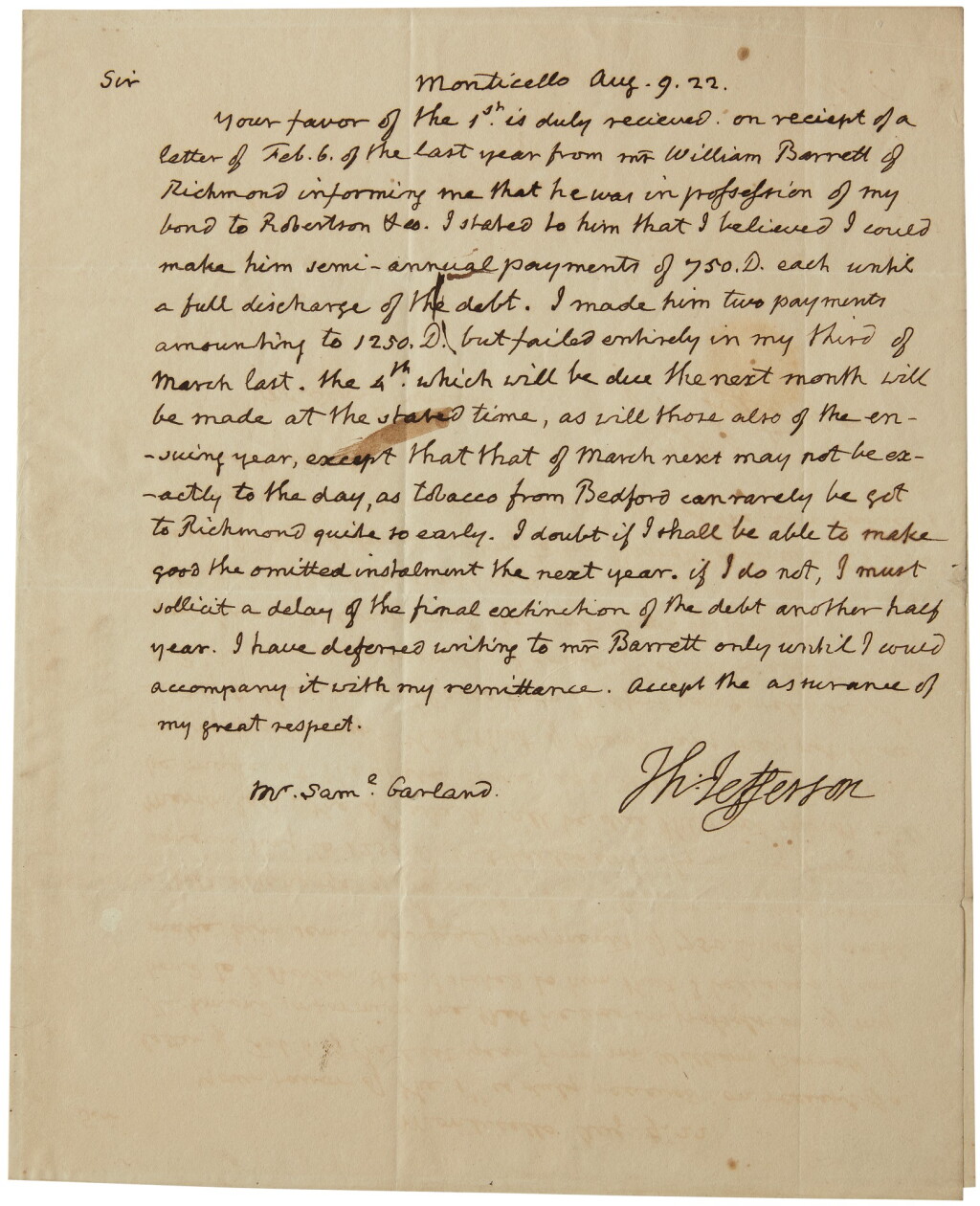 View full screen - View 1 of Lot 2123. Jefferson, Thomas. Autograph letter signed, to Samuel Garland, 9 August 1822.