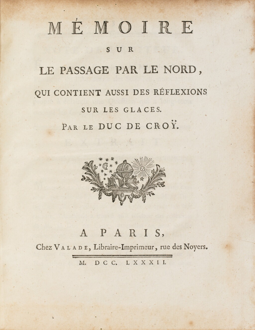 View full screen - View 1 of Lot 181. CROY. Mémoire sur le passage par le nord. 1782. In-4. Edition originale..