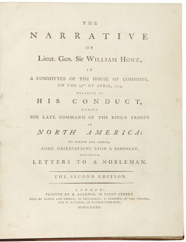 View full screen - View 1 of Lot 210. Howe, William, Sir | The British commander-in-chief's defense of his actions during the American Revolution.