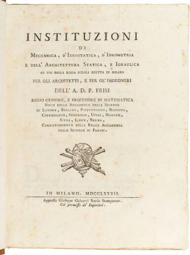 View full screen - View 1 of Lot 114. Frisi, Instituzioni di meccanica, d'idrostatica, d'idrometria, Milan, 1777, half calf.