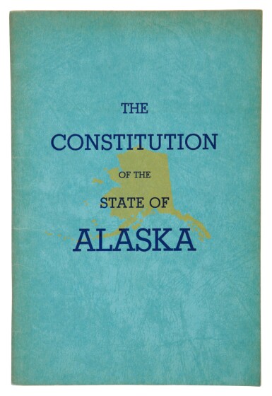 View full screen - View 1 of Lot 82. Alaska | The complete text of the Constitution of the State of Alaska.
