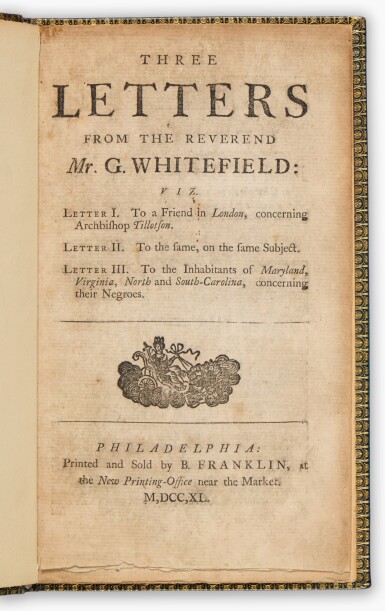 View full screen - View 1 of Lot 19. George Whitefield | A rare Franklin imprint featuring Whitefield's critique of the treatment of slaves.