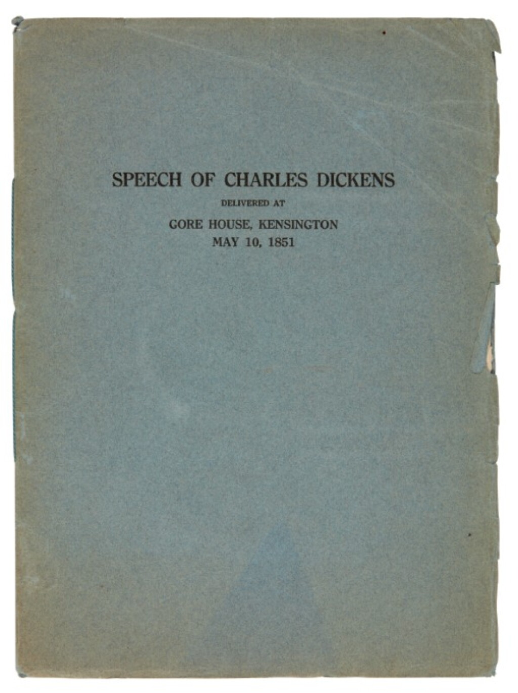 View full screen - View 1 of Lot 235. Dickens, Speech of Charles Dickens Delivered at Gore House, 1851, 1909, first edition .