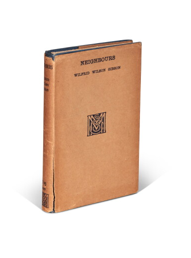 View full screen - View 1 of Lot 332. Wilfrid Wilson Gibson | Neighbours, London, 1920, first edition, inscribed by the author to Thomas Hardy.