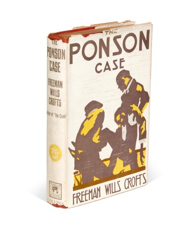 View full screen - View 1 of Lot 70. Freeman Wills Crofts | The Ponson Case, 1921, lengthy inscription by the author about writing the novel.