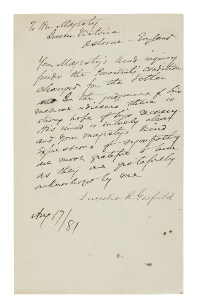 View full screen - View 1 of Lot 66. LUCRETIA R. GARFIELD | Lucretia Garfield sends an encouraging, albeit mistaken, report of her husband's recovery from an assassination attempt to Queen Victoria.
