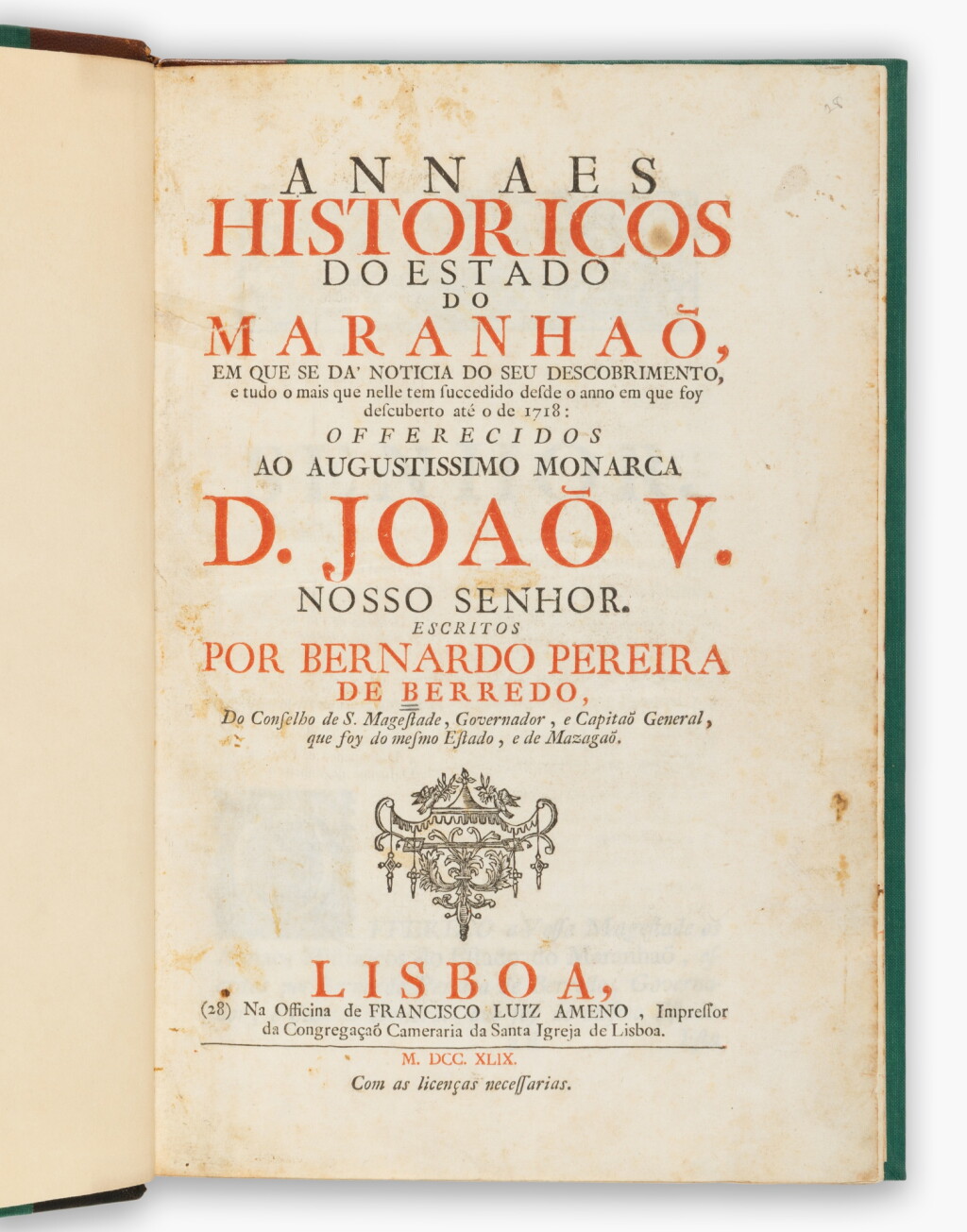 View full screen - View 1 of Lot 304. Berredo, Bernardo Pereira de | First edition of this history on Maranhão by its future governor.