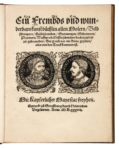 View full screen - View 1 of Lot 660. Voghtherr, Ein Frembds und wunderbars Kunstbüchlin allen Molern, Strassburg, 1538, modern black morocco by Cuzin.
