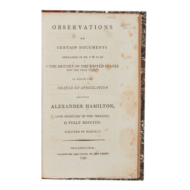 View full screen - View 1 of Lot 226. Hamilton, Alexander | Scarce first edition of the notorious "Reynolds pamphlet".