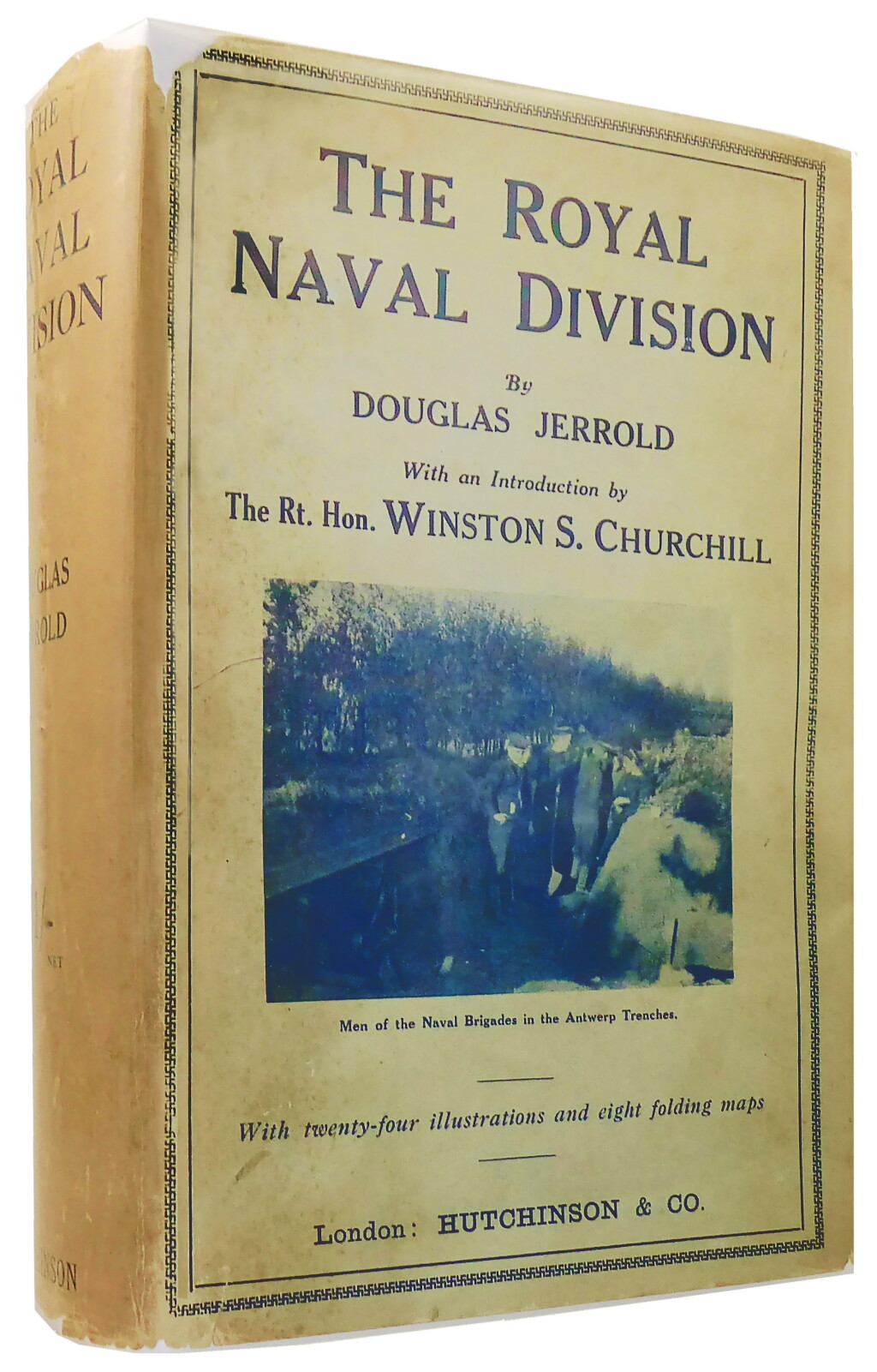 View full screen - View 1 of Lot 31. Douglas Jerrold, and Winston S. Churchill [Introduction] | The Royal Naval Division. London: Hutchinson & Co., 1923 .