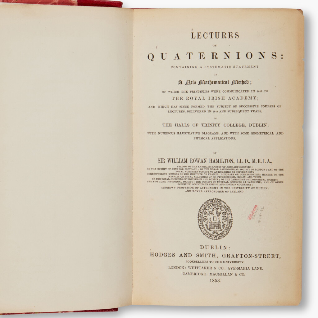 View full screen - View 1 of Lot 142. Hamilton, William Rowan | Lectures on quaternions, Dublin, 1853, first edition .