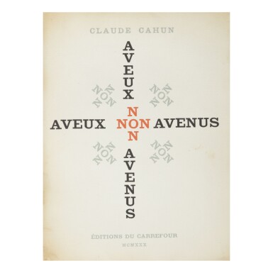 View full screen - View 1 of Lot 97. CLAUDE CAHUN (LUCY SCHWOB) | AVEUX NON AVENUS. PRÉFACE DE PIERRE MAC ORLAN. PARIS: ÉDITIONS DU CARREFOUR, 1930.