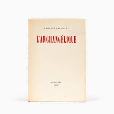 View full screen - View 1 of Lot 117. L’Archangélique. 1944. Broché. Édition originale. Un des 100 exemplaires sur vélin d’Auvergne..
