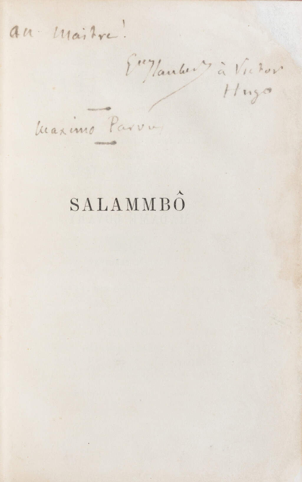 View full screen - View 1 of Lot 75. Salammbô. Paris, Michel Lévy frères, 1863. Édition originale. Exceptionnel exemplaire de Victor Hugo..
