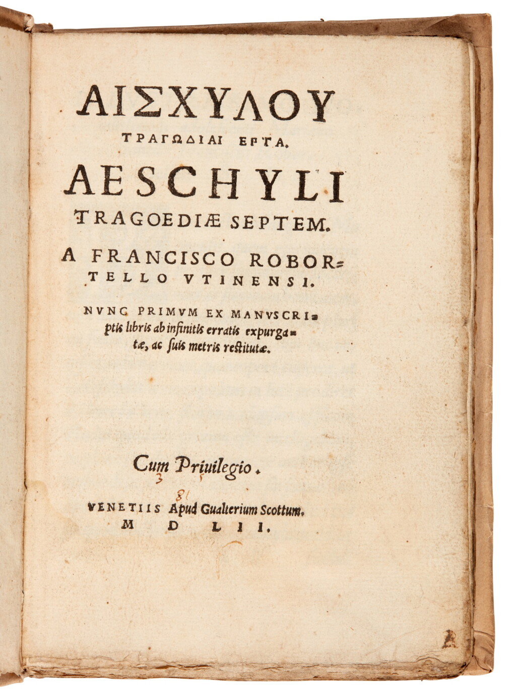 View full screen - View 1 of Lot 36. Aeschylus, Two editions in Greek, Paris, 1552 and Venice, 1552, 2 volumes.