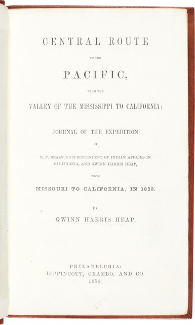 View full screen - View 1 of Lot 83. California—Gwinn Harris Heap | Central route to the Pacific from ... the Mississippi to California. Philadelphia, 1854.