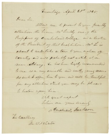 View full screen - View 1 of Lot 2119. Jackson, Andrew. Manuscript letter signed, to Governor DeWitt Clinton of New York, 28 April 1825.