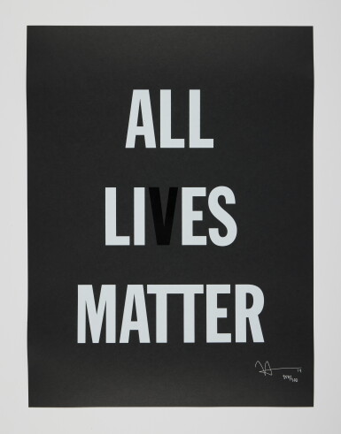 View full screen - View 1 of Lot 687. All Lies Matter.