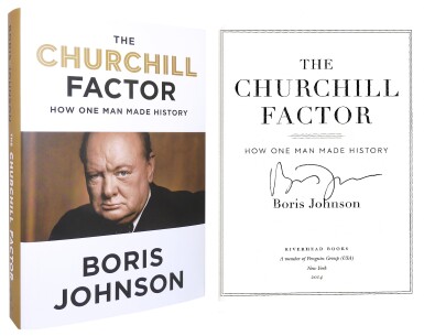 View full screen - View 1 of Lot 99. Boris Johnson | The Churchill Factor: How One Man Made History. New York: Riverhead, 2014.