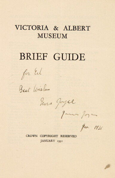 View full screen - View 1 of Lot 243. James Joyce | V&A Brief Museum Guide, 1931, inscribed by James and Nora Joyce to Joyce's sister Eileen.