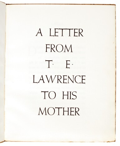 View full screen - View 1 of Lot 121. LAWRENCE, T.E. | A Letter...to his Mother, Corvinus Press, 1936, no.23/24 copies.