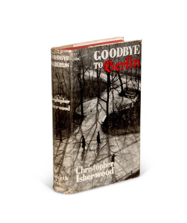 View full screen - View 1 of Lot 131. Christopher Isherwood | Goodbye to Berlin, 1939.