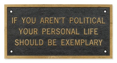 View full screen - View 1 of Lot 478. If You Aren't Political Your Personal Life Should be Exemplary.