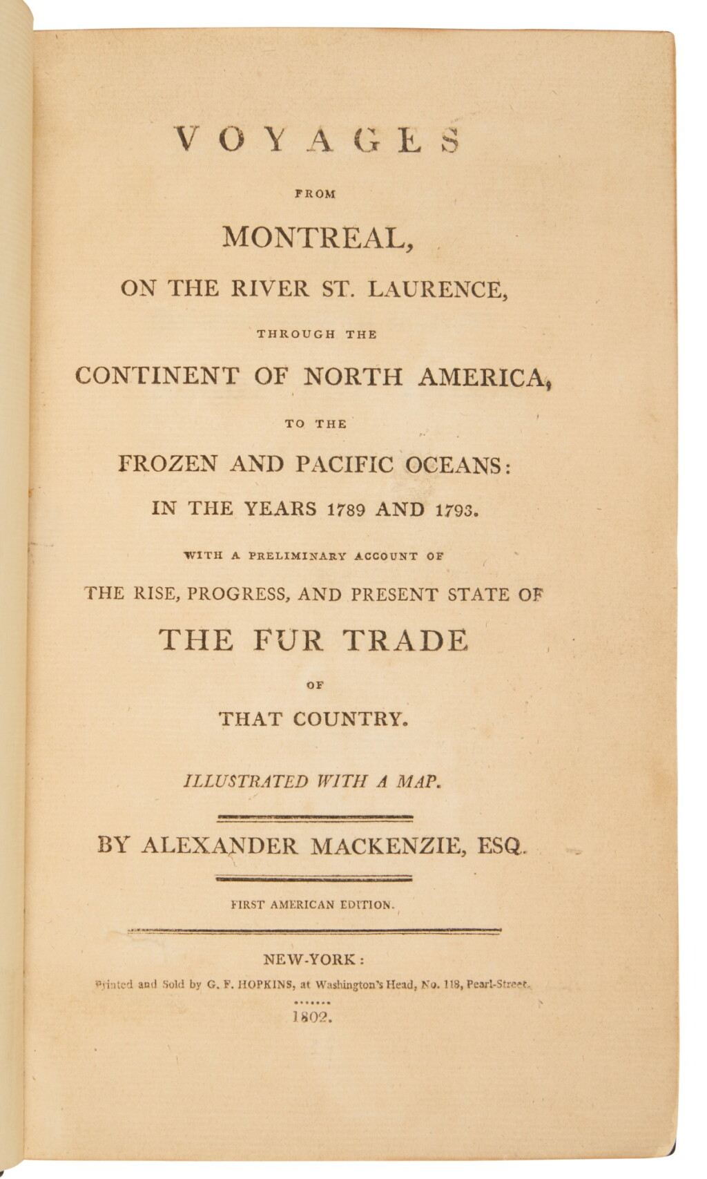 View full screen - View 1 of Lot 176. Mackenzie, Alexander | First American edition of Mackenzie's Voyages.