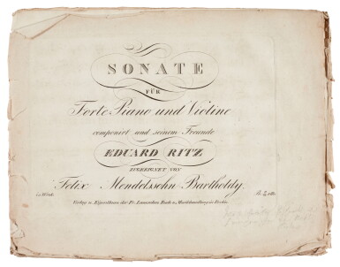 View full screen - View 1 of Lot 39. F. Mendelssohn Bartholdy. First edition of the violin sonata Op. 4, probably presented by Mendelssohn to B. Pistor, 1825.