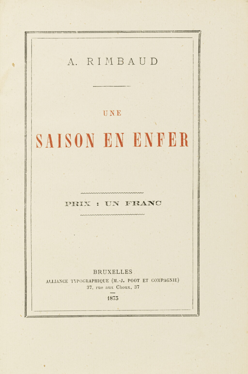 View full screen - View 1 of Lot 164. RIMBAUD. Une saison en enfer. 1873. Exemplaire broché, en parfait état. Edition originale.