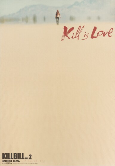 View full screen - View 1 of Lot 159. Kill Bill: Vol. 2 (2004), advance (desert) poster, Japanese.