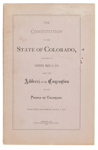 View full screen - View 1 of Lot 97. Colorado | The constitution that brought Colorado into the union.