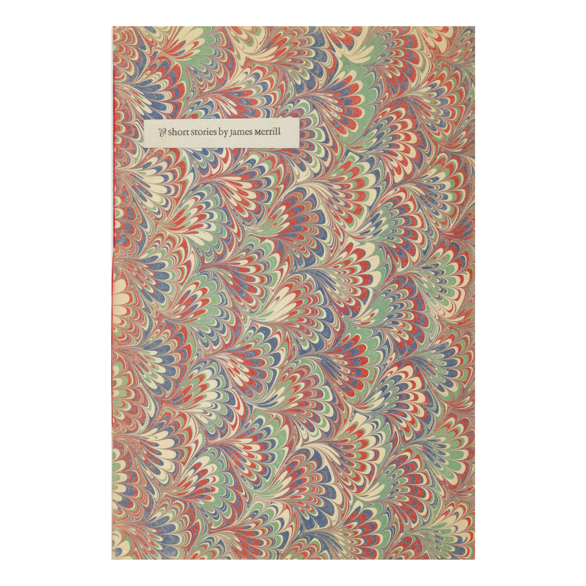 JAMES MERRILL SHORT STORIES. PAWLET, VERMONT BANYAN PRESS, 1954